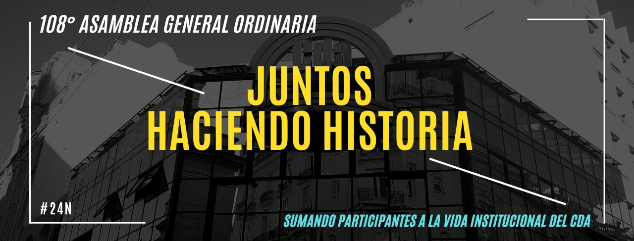 108 Asamblea Gral Ordinaria - Juntos, haciendo historia 