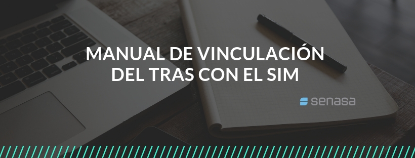 SENASA - Vinculación del TRAS (tránsito sumario) con el SIM