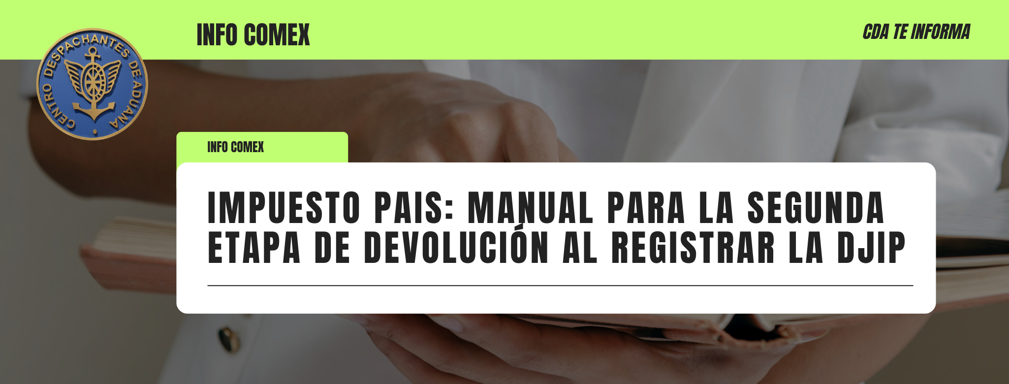 IMPUESTO PAIS: Manual para la segunda etapa de devolución al registrar la DJIP