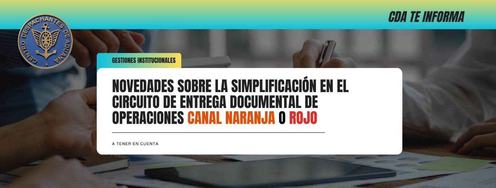 Novedades sobre la simplificación en el circuito de entrega documental de operaciones canal naranja o rojo
