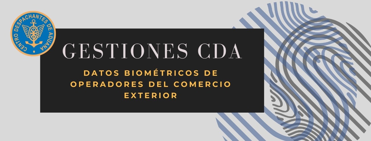 GESTIONES CDA: Datos Biométricos de Operadores del Comercio 