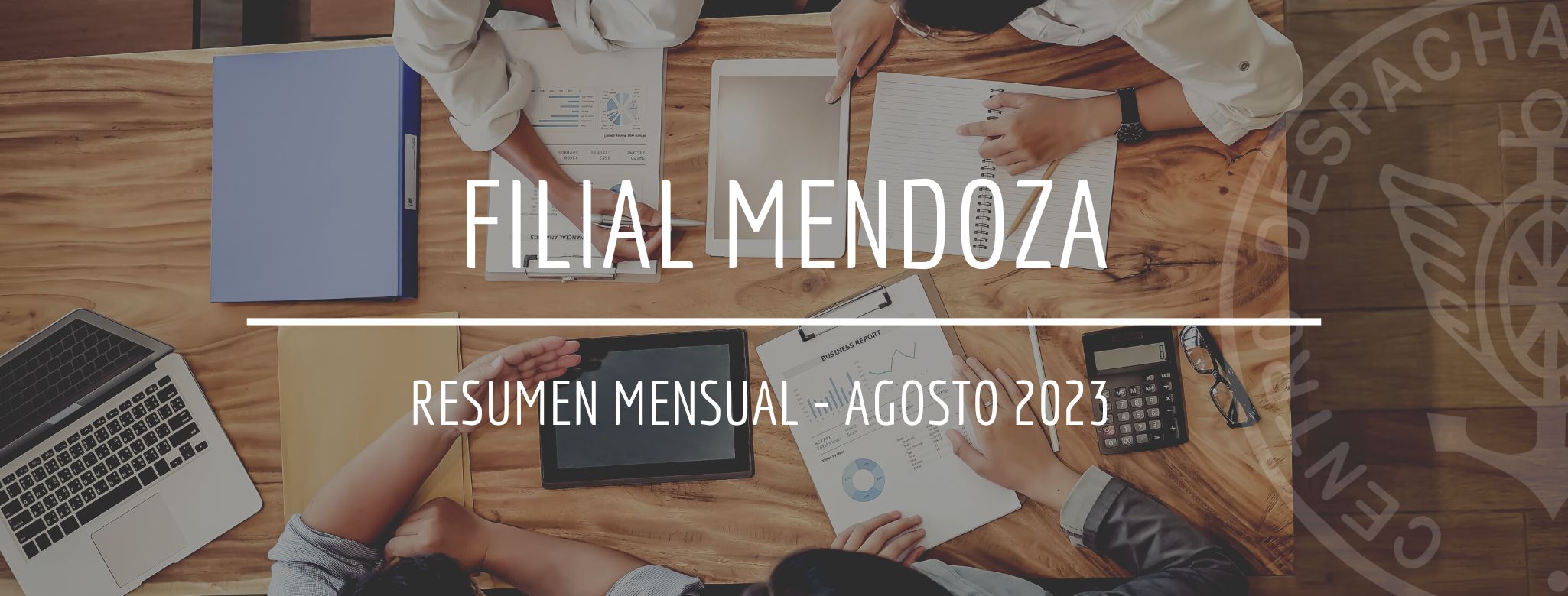 Filial Mendoza - Resumen Agosto 2023