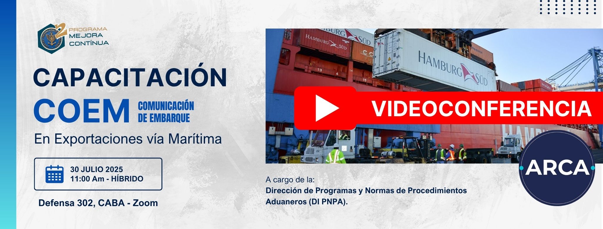 #MiralaDeNuevo Capacitación COEM: Comunicación de embarque - en Exportaciones vía Marítima