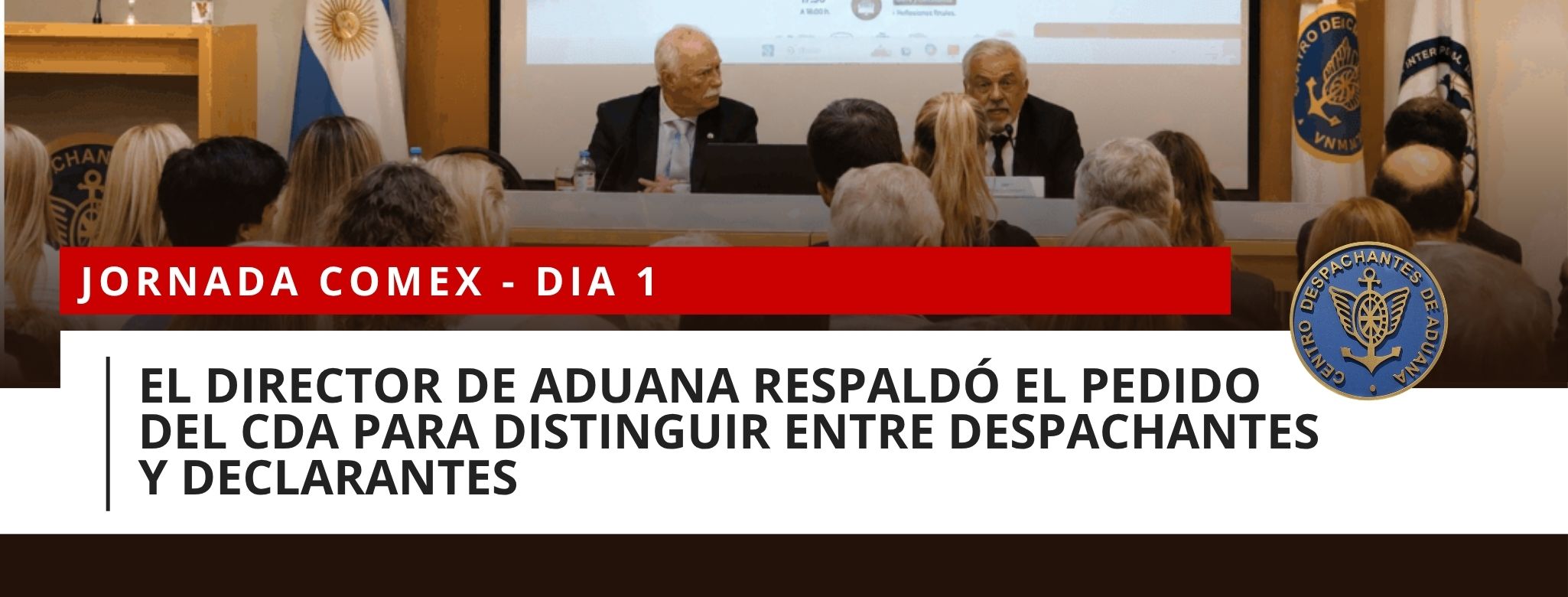 El Director de Aduana respaldó el pedido del CDA para distinguir