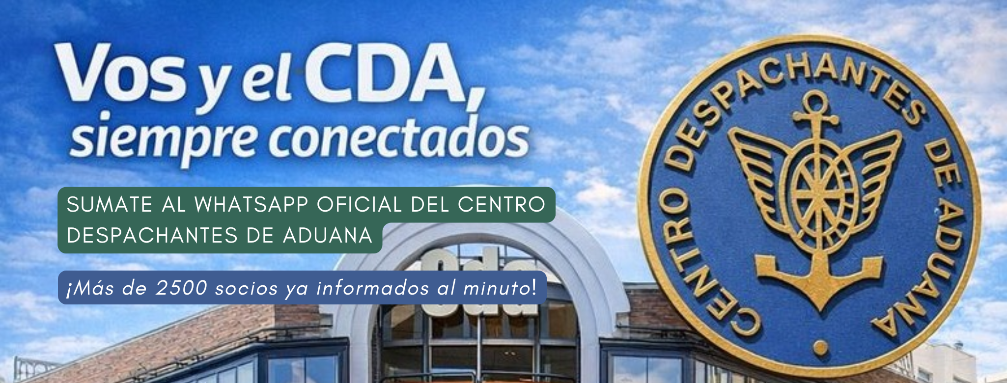 Vos y el CDA, siempre conectados 