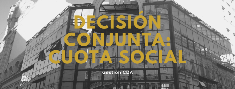 Gestión CDA: Decisión conjunta - Cuota social 