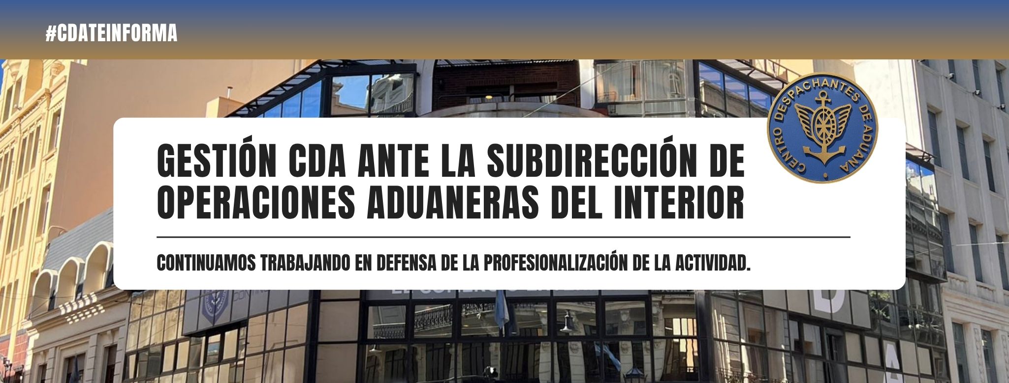 Gestión CDA ante la Subdirección de Operaciones Aduaneras del I