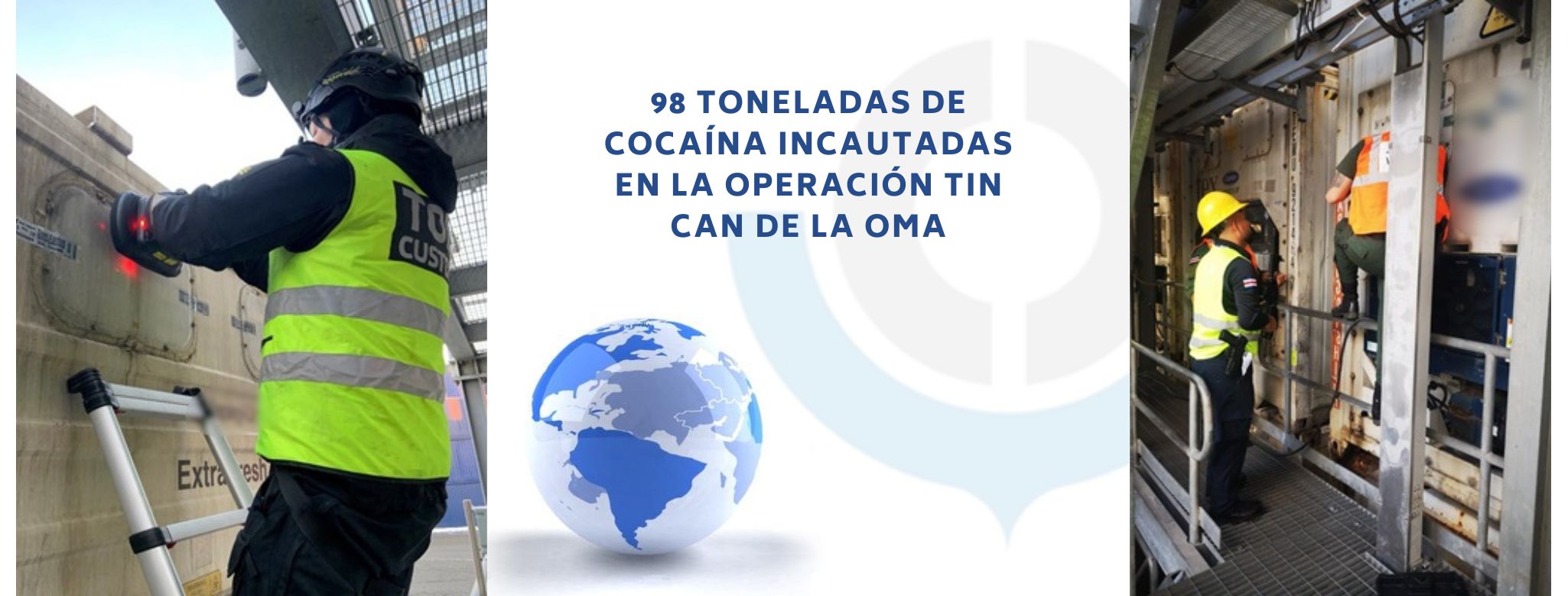 98 toneladas de cocaína incautadas en la Operación TIN CAN d