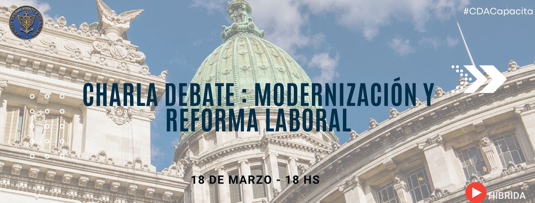 Charla Debate en el CDA: Modernización y Reforma Laboral