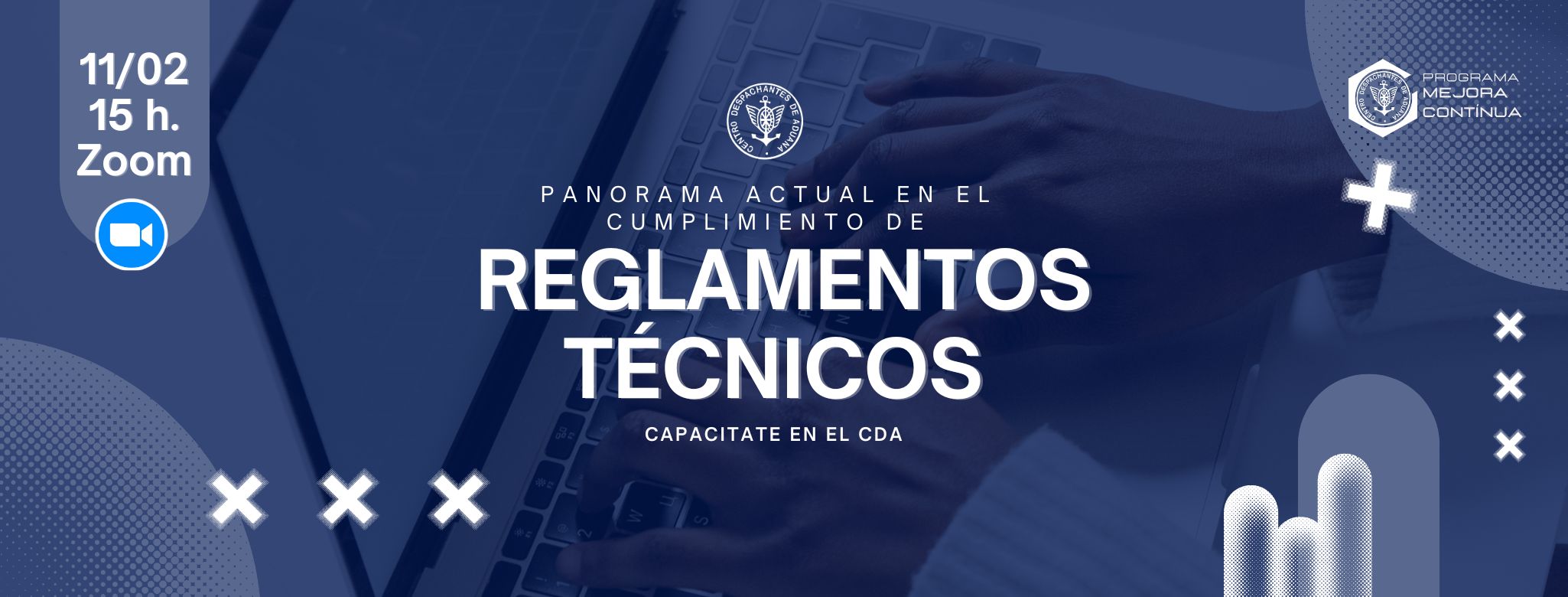 #HOY Capacitación CDA: Panorama actual en el cumplimiento de Reglamentos Técnicos