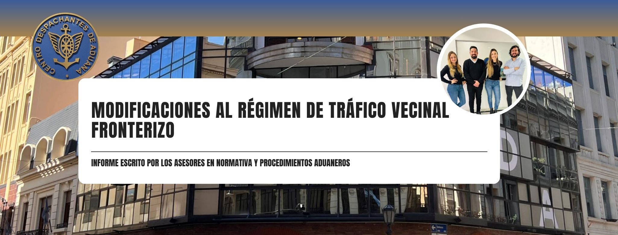Modificaciones al Régimen de Tráfico Vecinal Fronterizo 