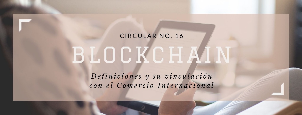 Definiciones sobre el Blockchain y su vinculación con el Comercio Internacional 