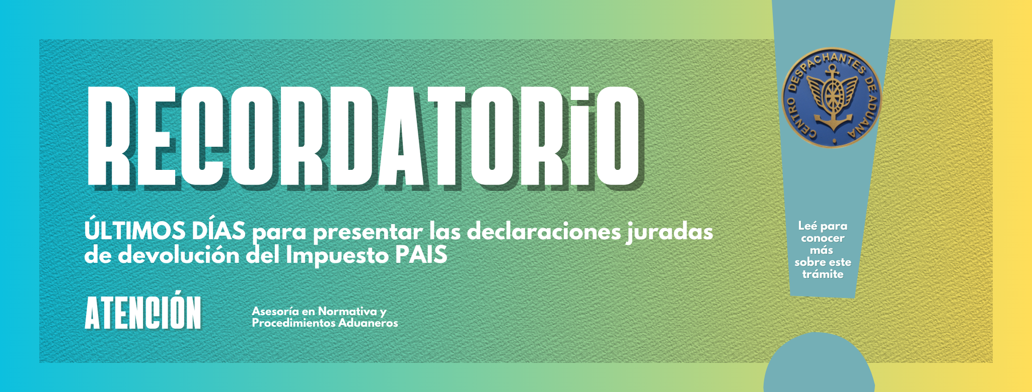 RECORDATORIO: Últimos días para presentar las declaraciones jur