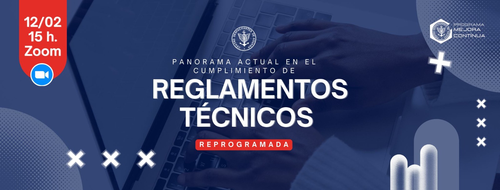 #REPROGRAMACIÓN - Capacitación CDA: Panorama actual en el cumplimiento de Reglamentos Técnicos