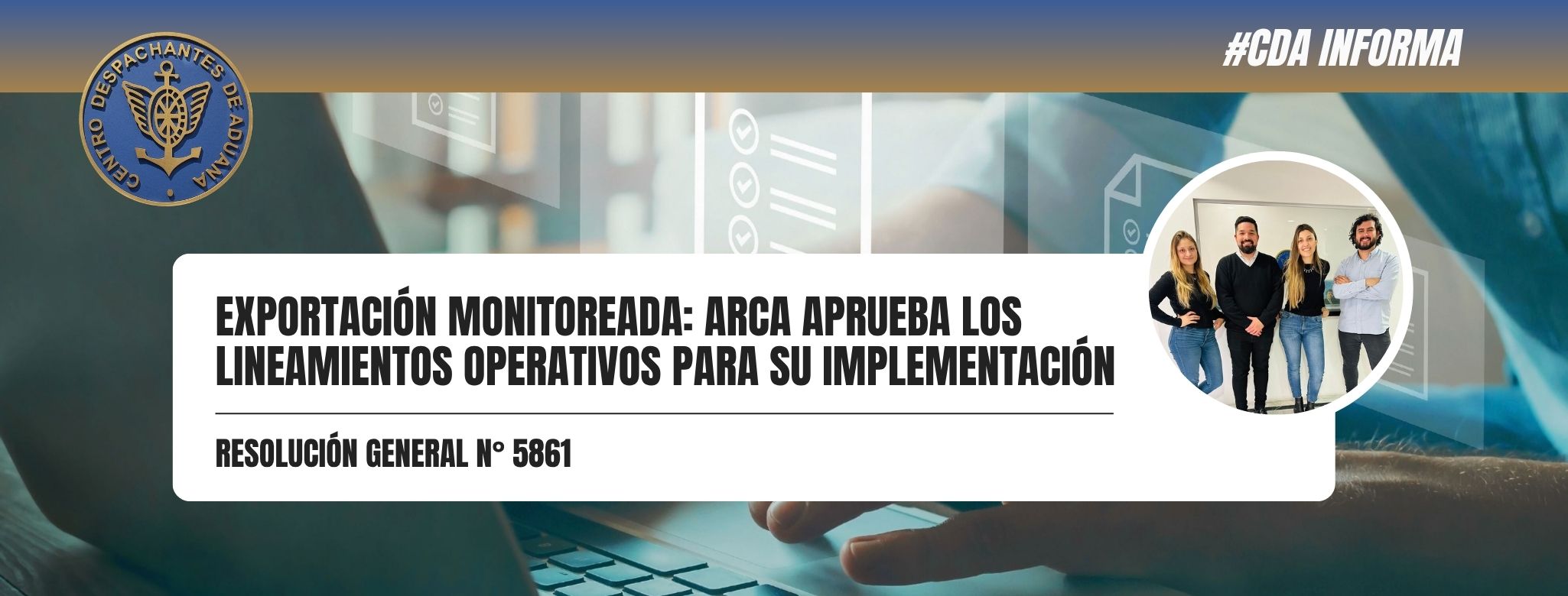 Exportación Monitoreada: ARCA aprueba los lineamientos operativos para su implementación
