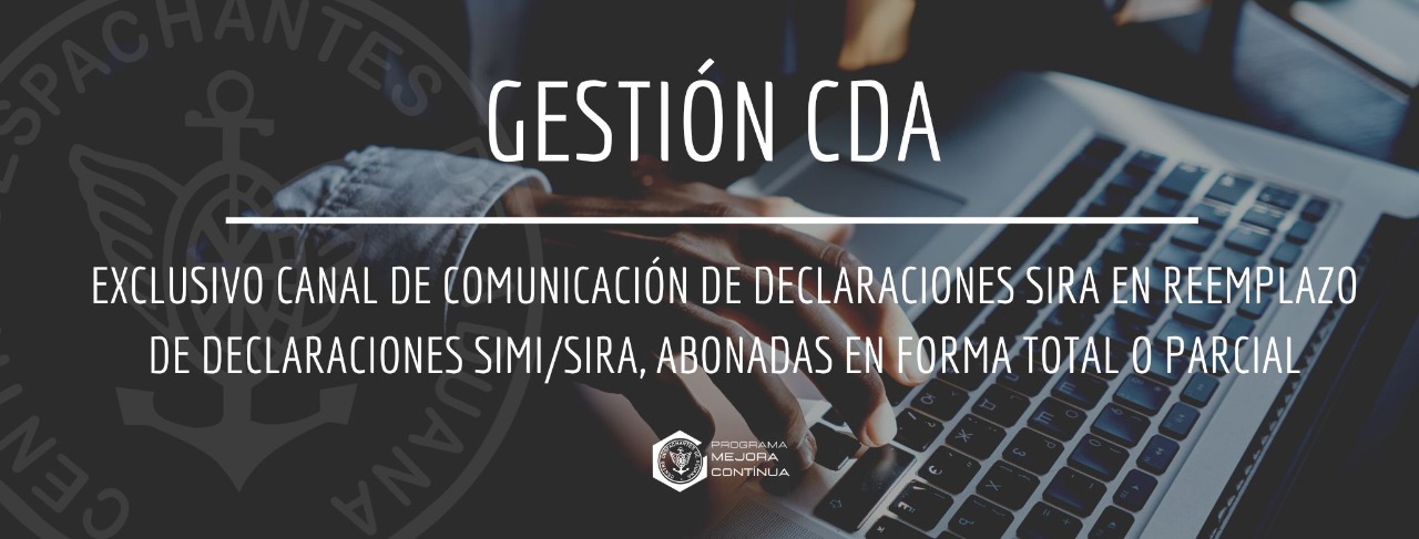 Gestión CDA: Exclusivo canal de comunicación de declaracione