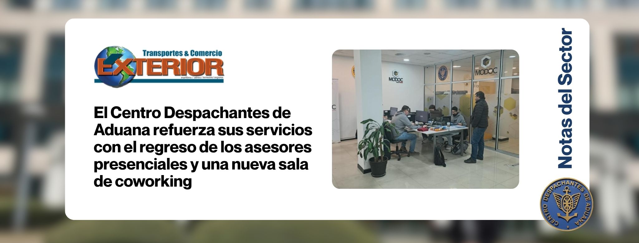 El Centro Despachantes de Aduana refuerza sus servicios con el re