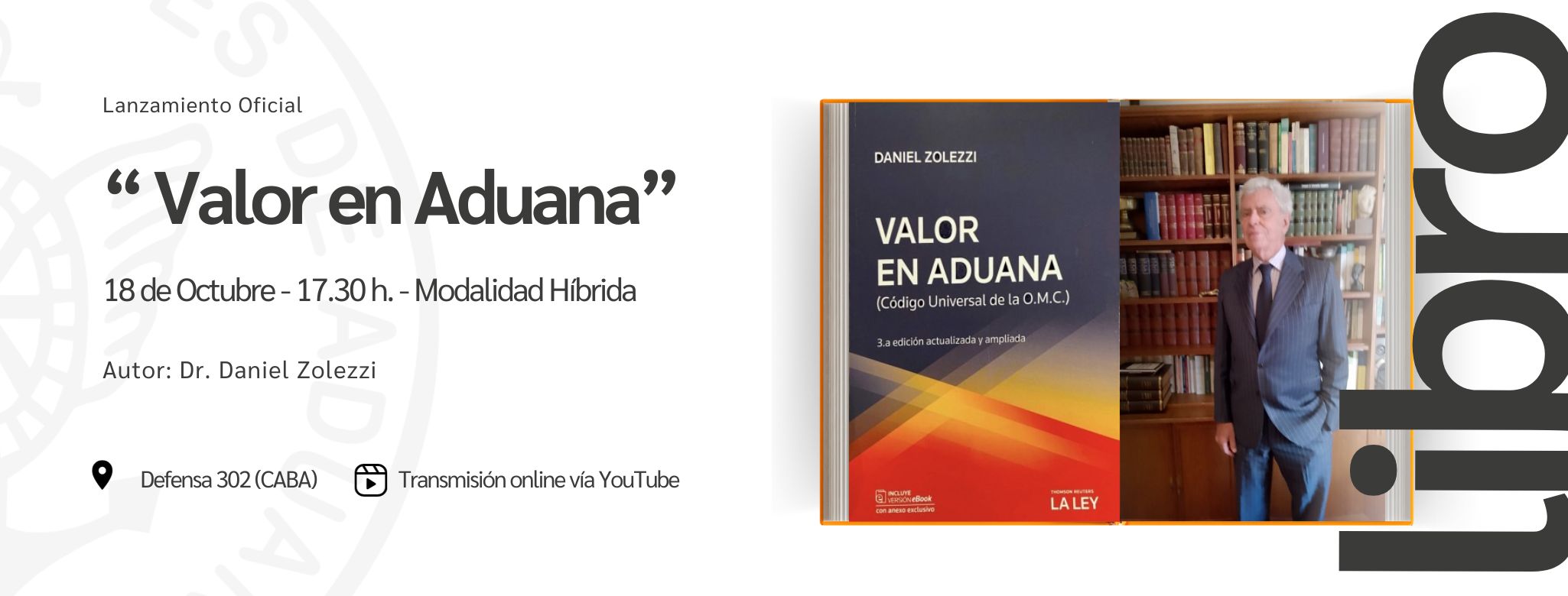 Presentación del libro Valor en Aduana del Dr Zolezzi