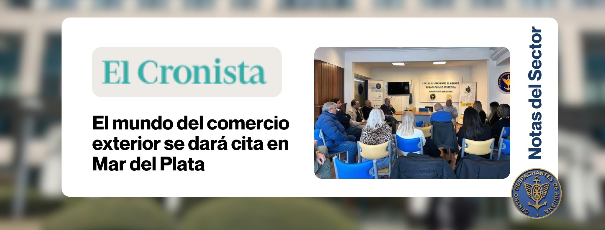 El mundo del comercio exterior se dará cita en Mar del Plata