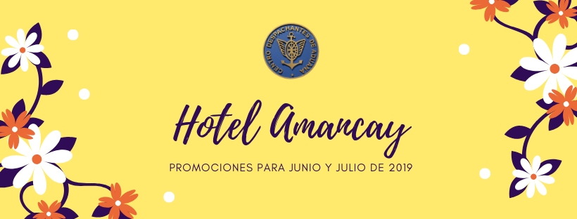 PROMOS HOTEL AMANCAY PARA JUNIO Y JULIO