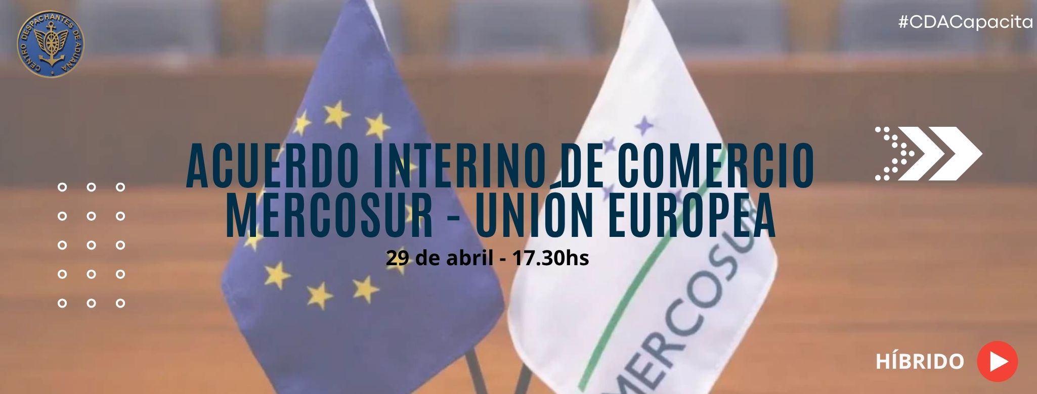 Capacitación sobre  el Acuerdo Interino de Comercio - MERCOSUR -