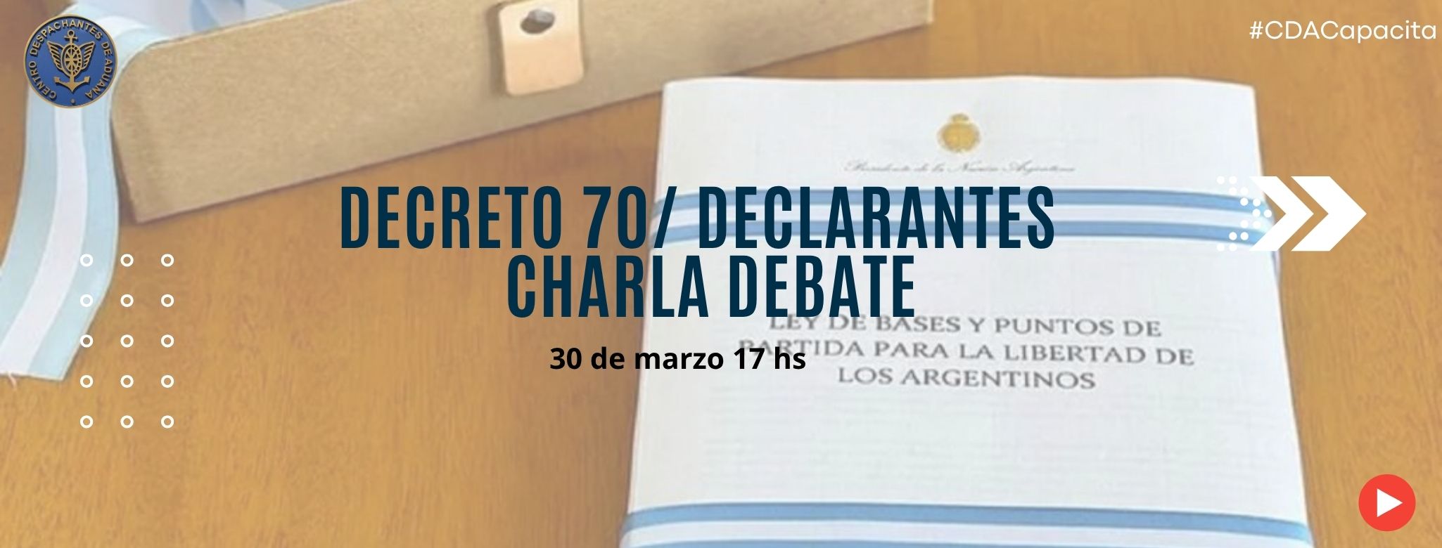 Decreto 70/Declarantes - Charla debate