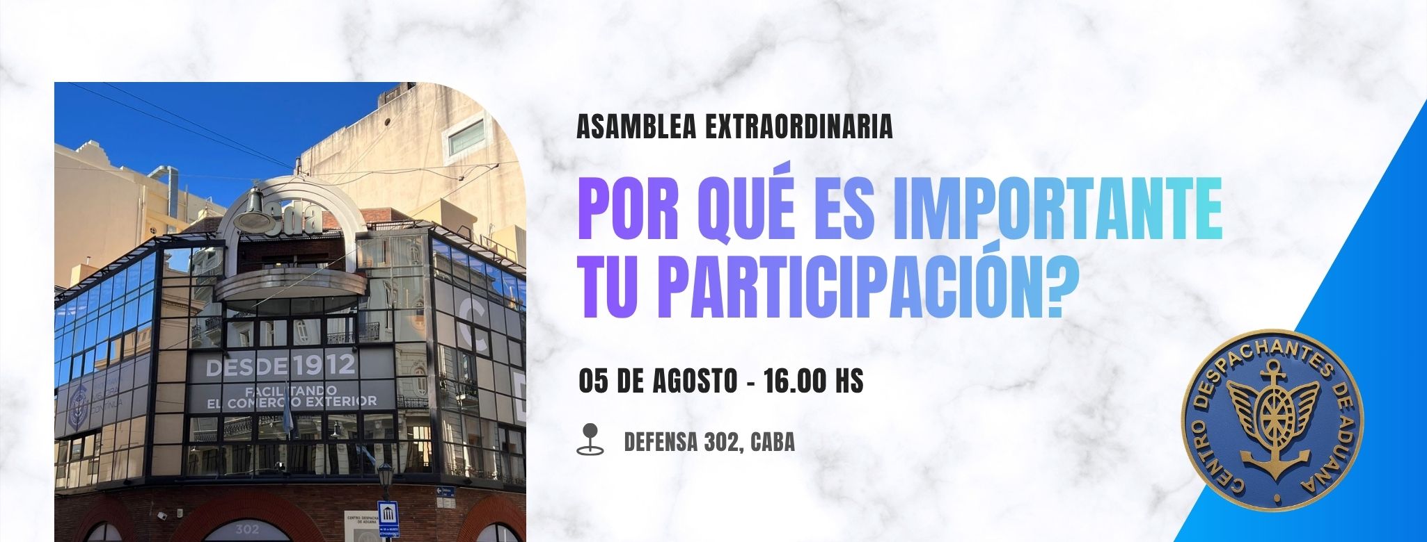 ASAMBLEA EXTRAORDINARIA - Por qué es importante tu participación el 5 de agosto?